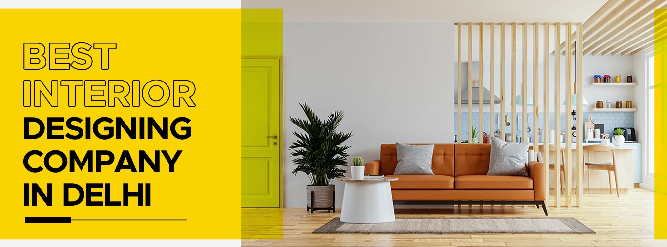 interior designer in delhi top interior designing company in Delhi